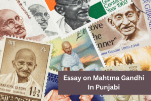 Essay on Mahtma Gandhi In Punjabi | ਮਹਾਤਮਾ ਗਾਂਧੀ ਦੀ ਜੀਵਨੀ